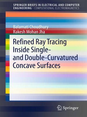 cover image of Refined Ray Tracing inside Single- and Double-Curvatured Concave Surfaces